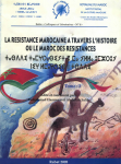 La r&eacute;sistance marocaine &agrave; travers l&rsquo;histoire ou le Maroc des r&eacute;sistances ( tome 2)