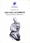 Tada chez les zemmour 
